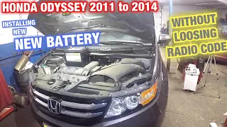 How to replace battery on Honda Odyssey 2011 to 2014 and UP,  without loosing radio code