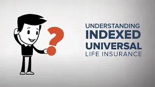 Understanding Index Universal Life Insurance (IUL)
