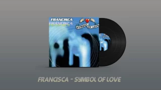 Francisca - Symbol Of Love (Extended Mix)