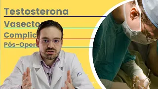 Vasectomia diminui a testosterona: Mito ou Verdade?