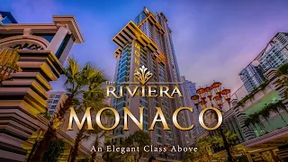 THE RIVIERA MONACO : An Elegant Class Above