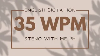 ENGLISH DICTATION @ 35 WPM || STENOGRAPHY PH (#1)
