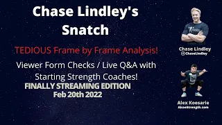 Analyzing Chase Lindley's Snatch | Jumping Forward In The Snatch? | Live Form Checks, Q&A