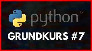 Python Grundkurs Folge 7 - Die While-Schleife