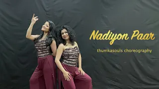 Nadiyon Paar (Let the Music Play) – Roohi | Easy Steps | Thumkasouls Choreography