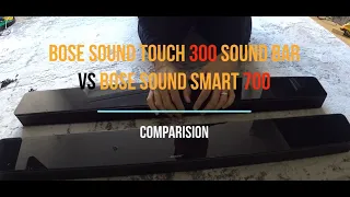 Bose Sound Touch 300 Sound Bar vs Bose Sound Smart 700