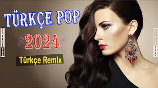 🎵 Pop müzik 2024 Hareketli - Şarkılar Remix 🎼 2024 türkçe pop şarkılar remix 🎧 Türkçe Pop Remix 🎹