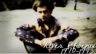 And His Love Will Conquer (A Tribute to River Phoenix)