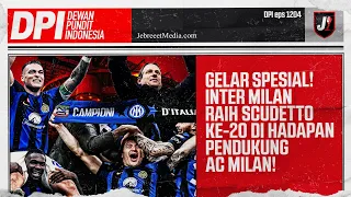 INTER MILAN JUARA SERIE A DI HADAPAN PENDUKUNG AC MILAN, JUVENTUS TATAP FINAL - DPI - EPS 1204