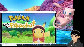 How to get Mew in Pokemon: Let's Go, Pikachu/Evee in Yuzu Emulator