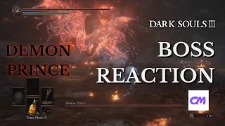 BOSS REACTION - Demon Prince/Demon in Pain/From Below - Dark Souls 3: Ringed City First Playthrough