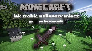 Jak zrobić najlepszy Miecz w Minecraft (JAVA EDITION)