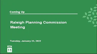 Raleigh Planning Commission Meeting - January 25, 2022