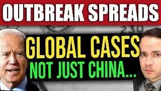 BREAKING: Pneumonia Outbreak Spreads BEYOND CHINA (GLOBAL CASES RISE)