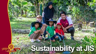 Sustainability at JIS - Jerudong International School (JIS Brunei)