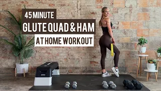 45 Minute Glute Quad and Hamstring At Home Strength Workout | Tri Drop Sets | Low Impact