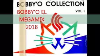 Bobby'O El Megamix 2018