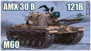 M60, 121B & AMX 30 B • WoT Blitz Gameplay