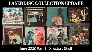 Laserdisc Collection Part 49: June 2023 Director's Shelf