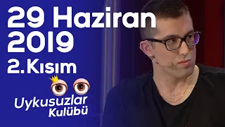 Okan Bayülgen ile Uykusuzlar Kulübü - Doğu Demirkol - 2. Kısım - 29 Haziran 2019