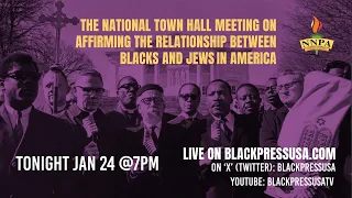 NNPA Mid-Winter Conference | National Town Hall Meeting On African American And Jewish Relations