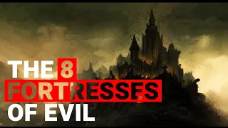 The 8 Fortresses Of Evil | The Lord Of The Rings