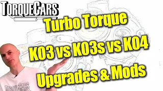 K03 vs K03s & K04 Performance Tuning [Upgrade Tips]