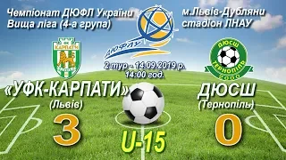 "УФК-Карпати" U-15 - ДЮСШ Тернопіль U-15 3:0 (2:0). Гра