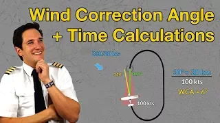 WIND CORRECTION ANGLE + Time calculations in Holding Part 3 / EXPLAINED by CAPTAIN JOE