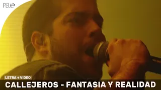 Callejeros - Fantasía y Realidad (Letra)