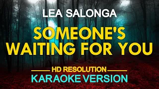 [KARAOKE] SOMEONE'S WAITING FOR YOU - Lea Salonga (Shelby Flint) 🎤🎵