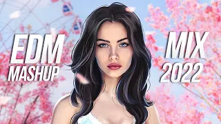 EDM Mashup Mix 2022 | Best Mashups & Remixes of Popular Songs - Party Music