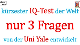 Kürzester IQ-Test der Welt | nur 3 Fragen | von der Uni Yale entwickelt | ObachtMathe