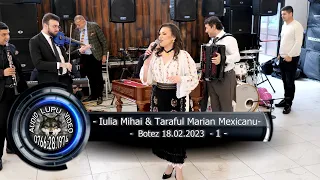 Iulia Mihai & Taraful Marian Mexicanu - Botez 18.02.2023 - 1 -