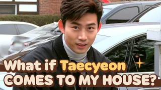 What If Taecyeon Comes to My House?🚪 | Let's Eat Dinner Together