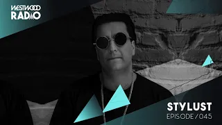 Westwood Radio 045 - Stylust