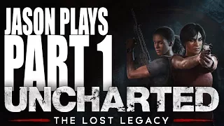 Uncharted: The Lost Legacy - Lets Play Walkthough - Part 1 - "The Female Tomb Raider"