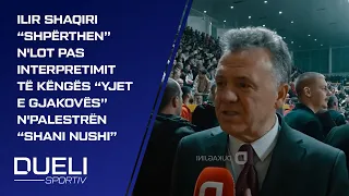 Ilir Shaqiri“shpërthen”n'lot pas interpretimit të këngës “Yjet e Gjakovës” n'palestrën “Shani Nushi”