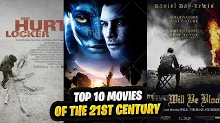 TOP 10 MOVIES OF THE 21ST CENTURY YOU ABSOLUTELY HAVE TO SEE