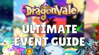 DRAGONVALE ULTIMATE EVENT GUIDE! | 9 Tips from a Veteran Player to Make Your Event Experience Easier