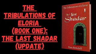 The Last Shadar (UPDATE):