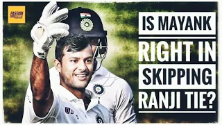 Is Mayank Agarwal right in skipping Ranji game? | SportCast