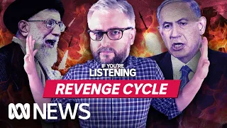 Israel Strikes Iran: The Calculus of Revenge | If You’re Listening