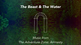 The Adventure Zone: The Beast & The Water OST - Dust Theme