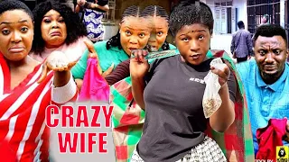 CRAZY WIFE SEASON 1&2 - (New Trending Movie) Destiny Etiko & Lizzy Gold 2022 Latest Nigerian Movie