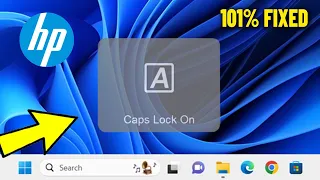 Remove Caps Lock On or Off Gray Box appears on the HP Screen in Windows 11 / 10 - How to Disable ✅