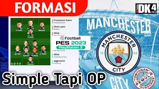 Formasi Manchester city!! Simple tapi OP // PES 23 PS3