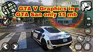 How to download GTA  V Graphics in gta san Andreas in 15 mb