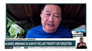 Alvarez on Mindanao independence: We're always the last priority  | ANC