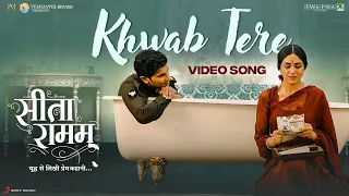 Khwab Tere - Official Music Video | Sita Ramam | Vishal Chandrashekhar | Aanandi Joshi; Neha Shitole